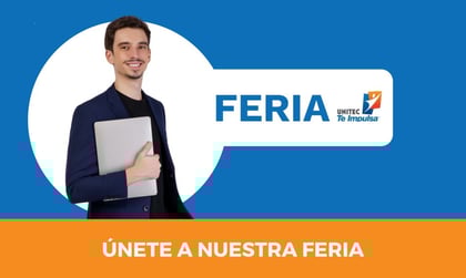 Feria UNITEC Te Impulsa Campus Ecatepec