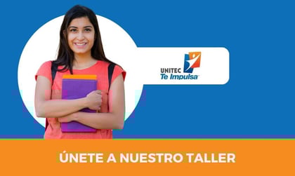 Taller UNITEC Te Impulsa presencial