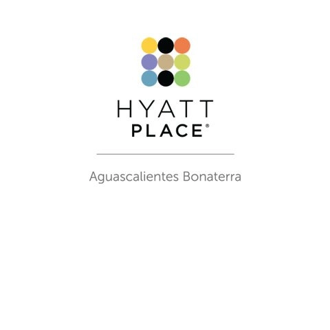 portada galeria HOTEL HYATT PLACE AGUASCALIENTES BONATERRA