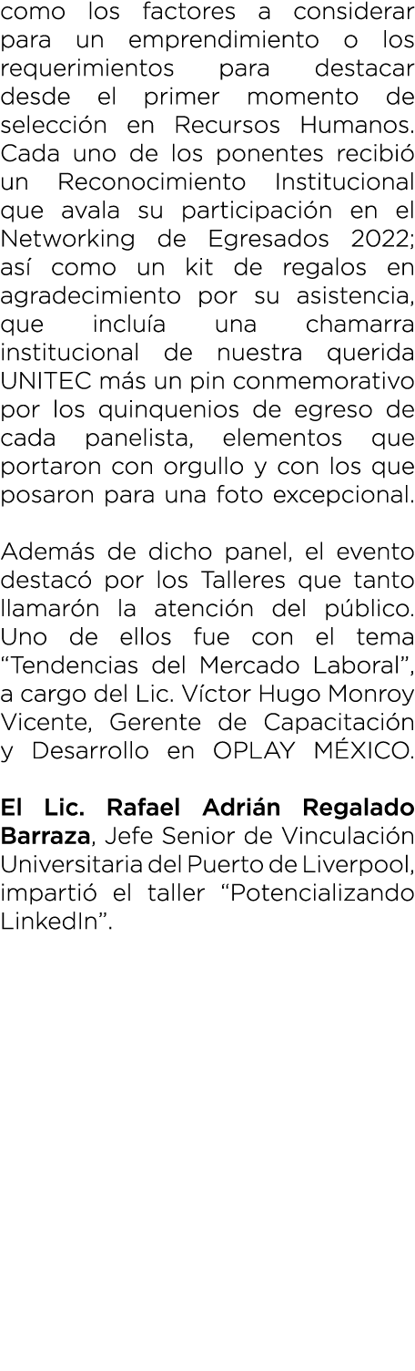 como los factores a considerar para un emprendimiento o los requerimientos para destacar desde el primer momento de s...