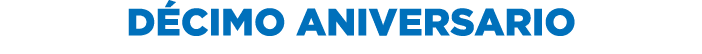 D CIMO ANIVERSARIO 